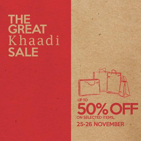 The GREAT KHAADI SALE Upto 50 OFF 25 to 26 November 2016! What's On Sale